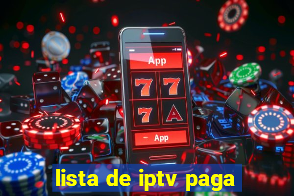 lista de iptv paga